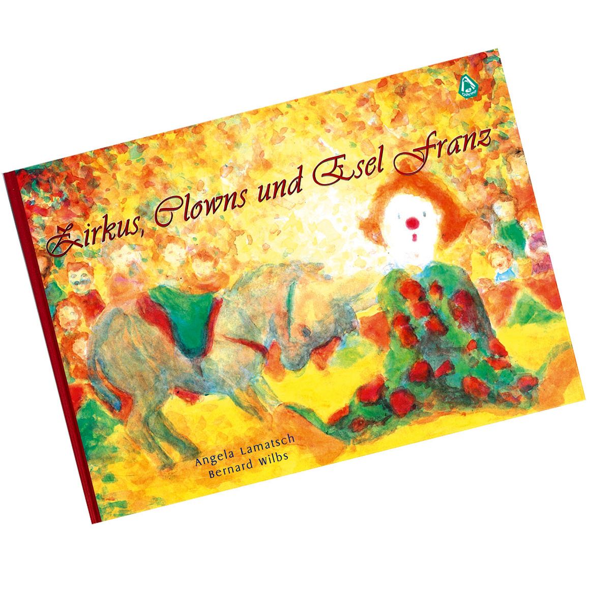 "Zirkus, Clowns und Esel Franz"